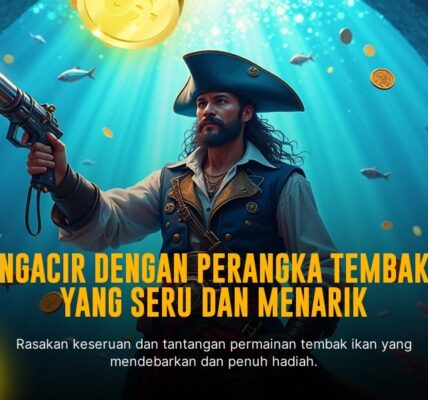 Tembak Ikan: Keseruan Arcade dari Spadegaming yang Wajib Dicoba