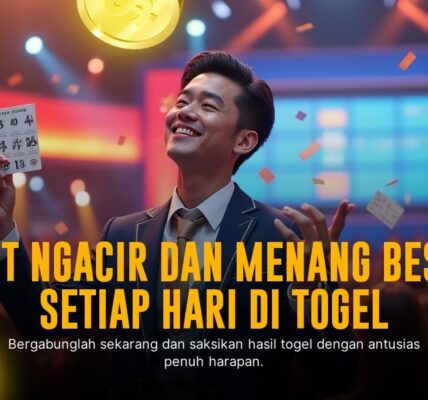 Strategi Jitu Menang Togel Singapore yang Perlu Kamu Coba