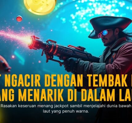 Taktik Jitu Menang dalam Game Tembak Ikan Spadegaming